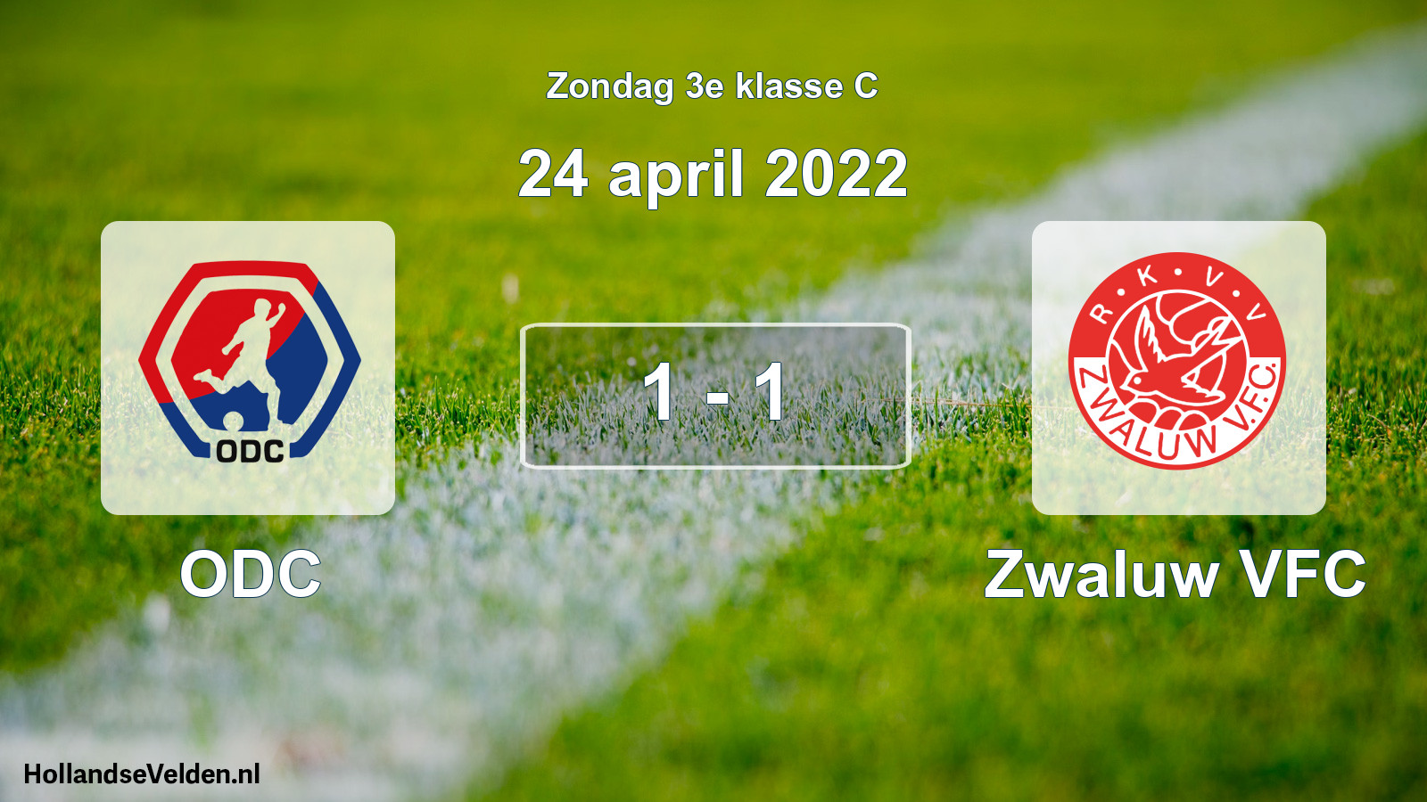 Total number of matches played: ODC - Zwaluw VFC 1 - 1 (24 April 2022)