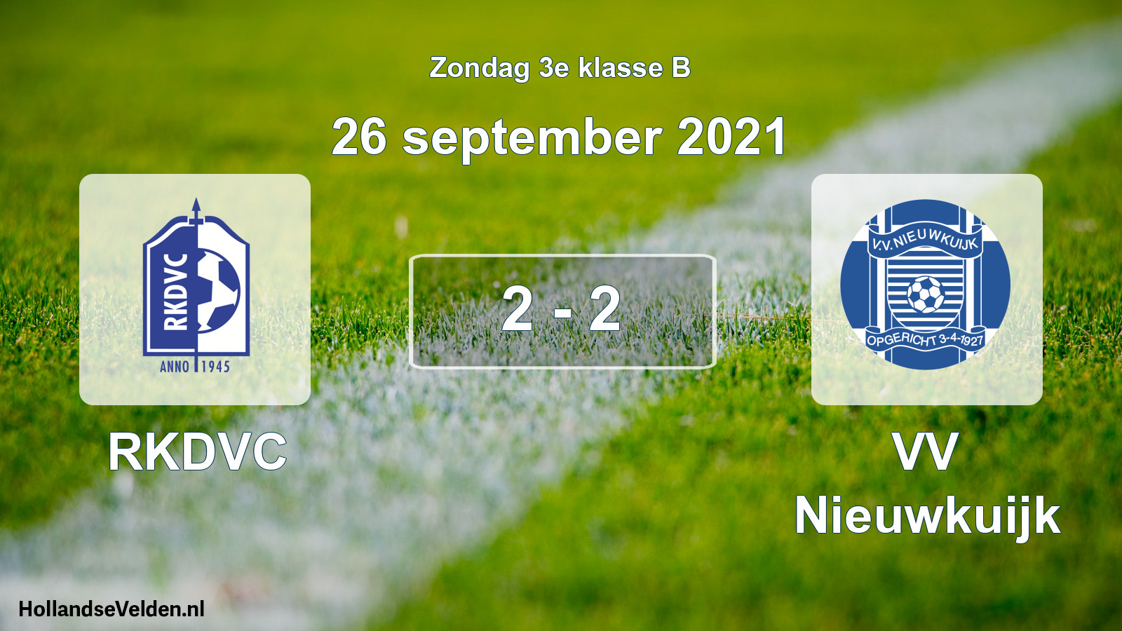 Total number of matches played: RKDVC - VV Nieuwkuijk 2 - 2 (26 September 2021)