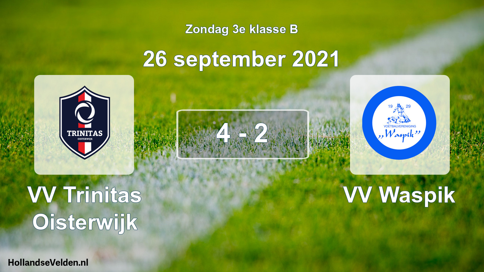 Total number of matches played: VV Trinitas Oisterwijk - VV Waspik 4 - 2 (26 September 2021)