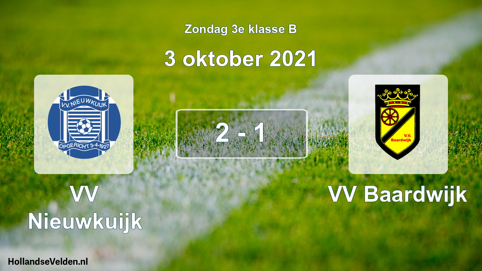 Total number of matches played: VV Nieuwkuijk - VV Baardwijk 2 - 1 (3 October 2021)
