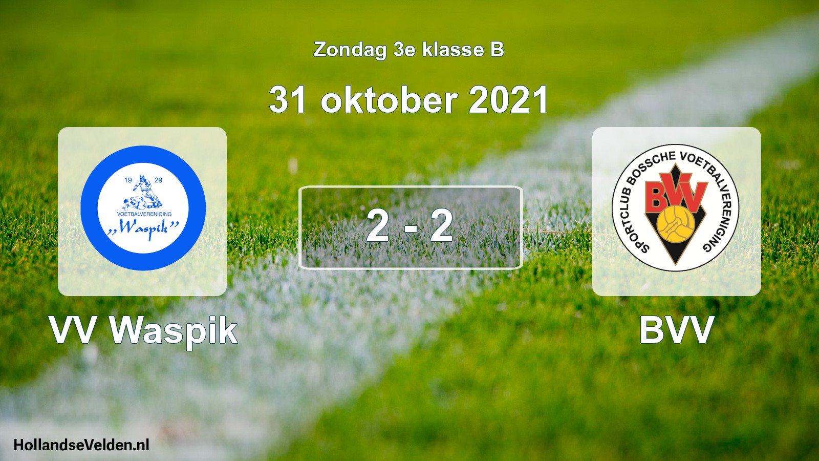 Total number of matches played: VV Waspik - BVV 2 - 2 (31 October 2021)