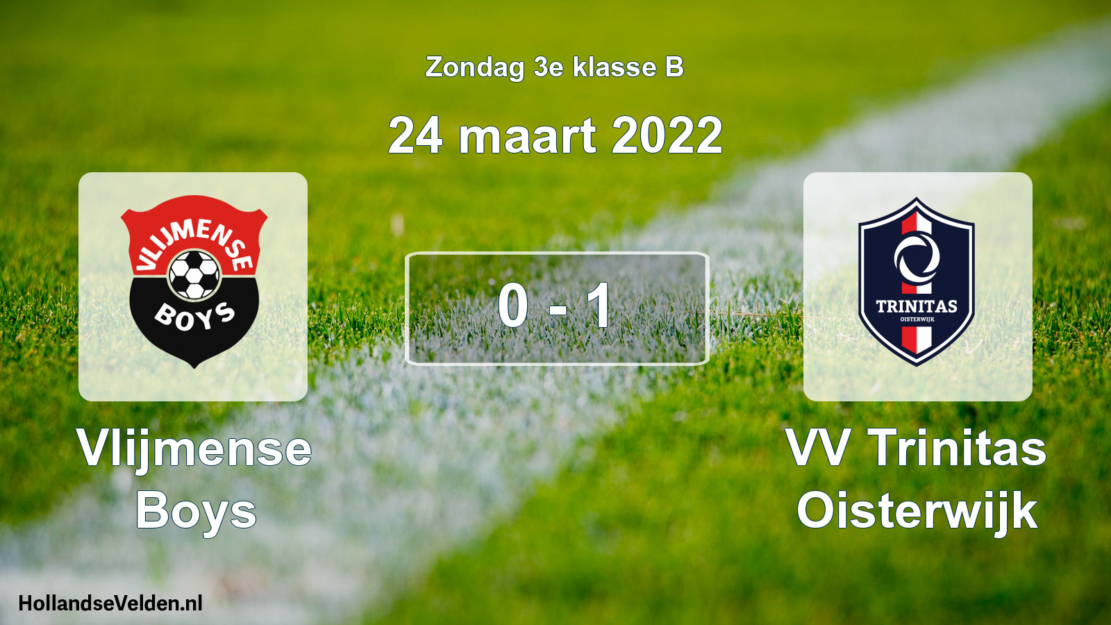Total number of matches played: Vlijmense Boys - VV Trinitas Oisterwijk 0 - 1 (24 March 2022)