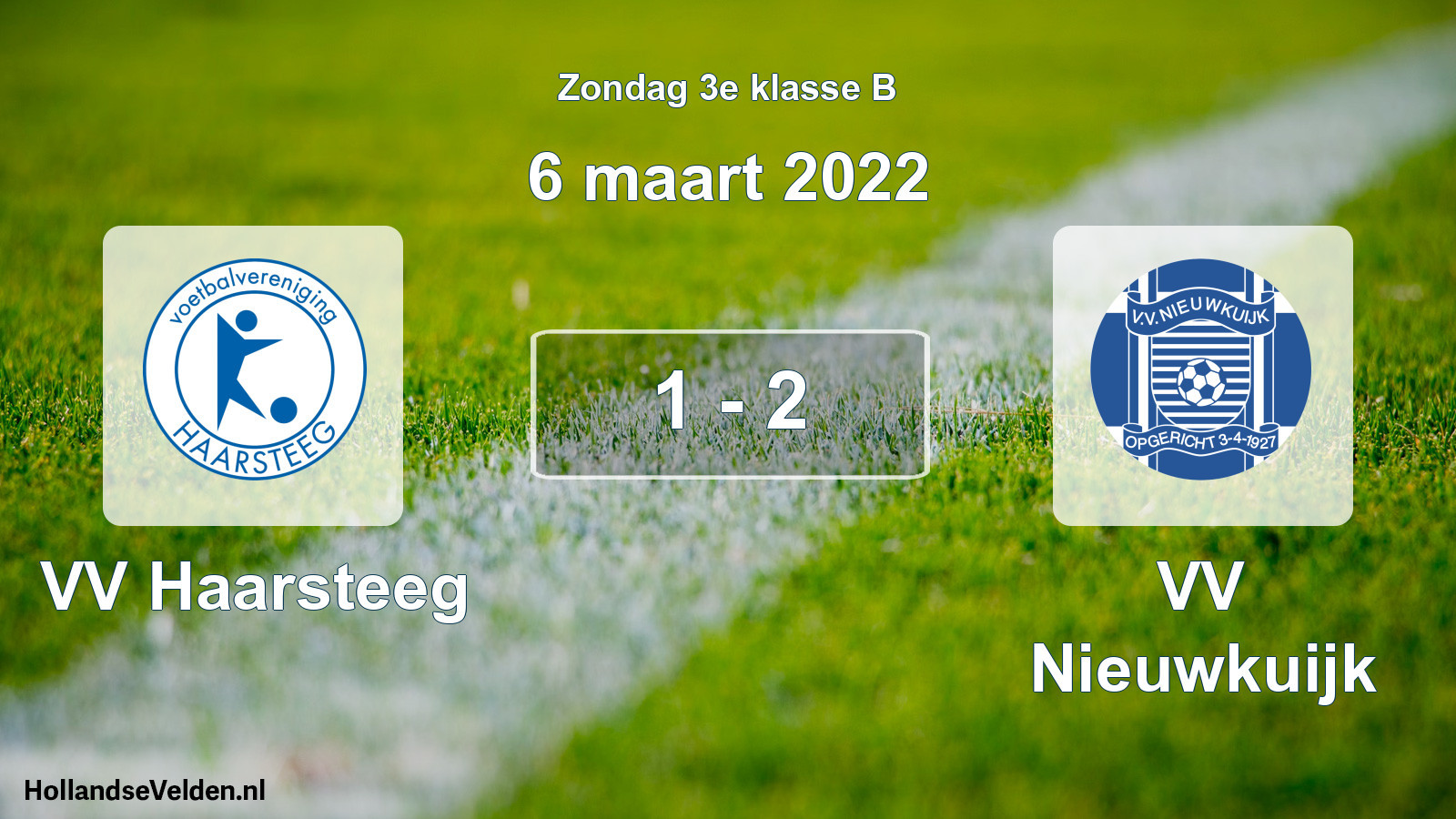 Total number of matches played: VV Haarsteeg - VV Nieuwkuijk 1 - 2 (6 March 2022)