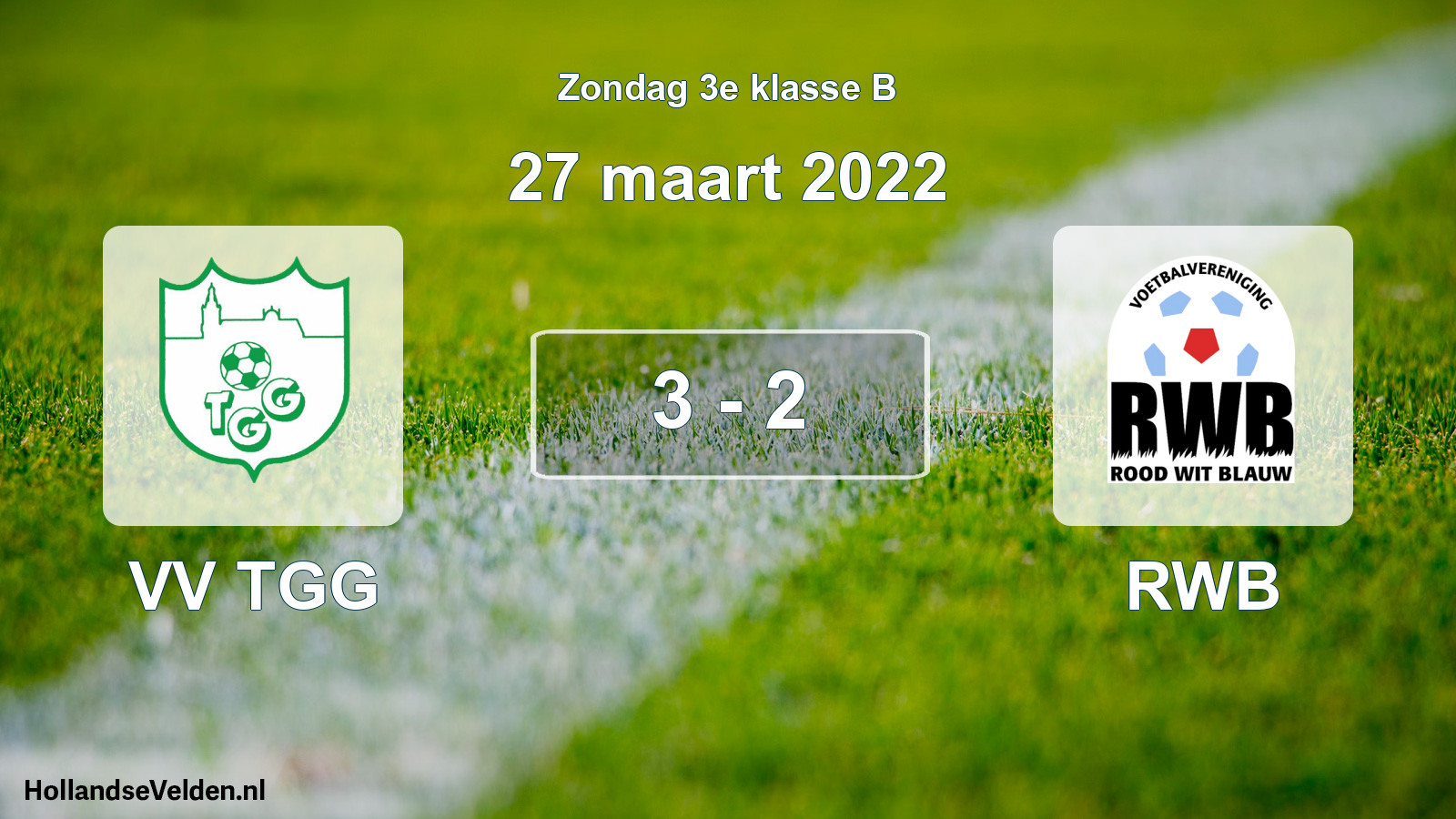Total number of matches played: VV TGG - RWB 3 - 2 (27 March 2022)
