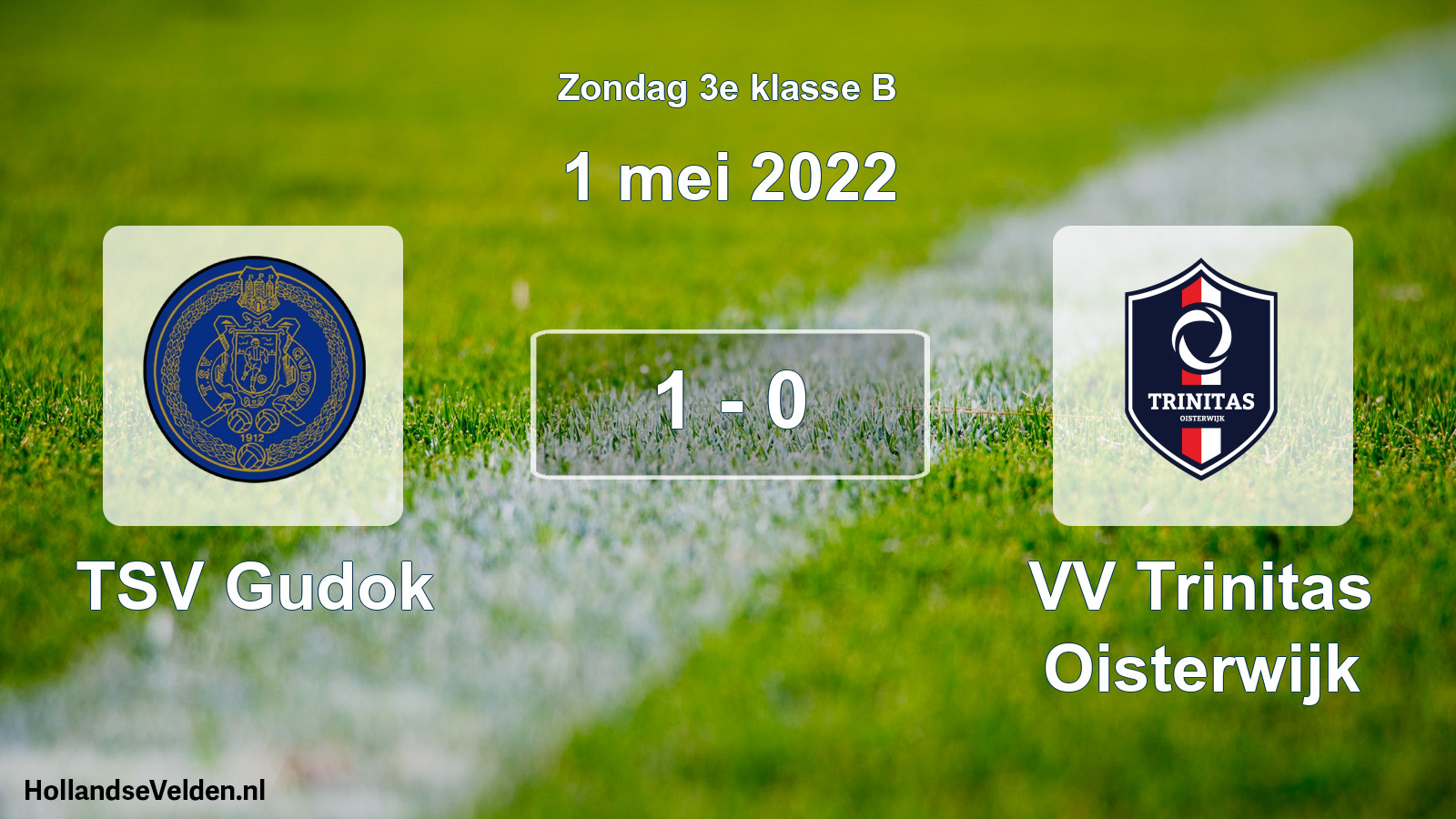 Total number of matches played: TSV Gudok - VV Trinitas Oisterwijk 1 - 0 (1 May 2022)