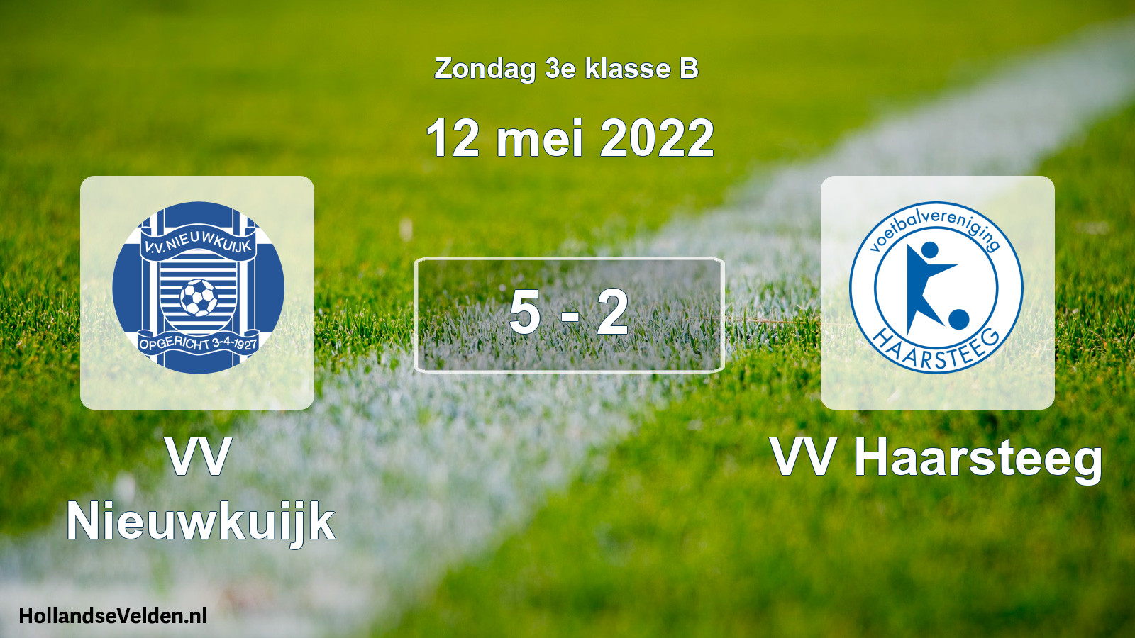 Total number of matches played: VV Nieuwkuijk - VV Haarsteeg 5 - 2 (12 May 2022)