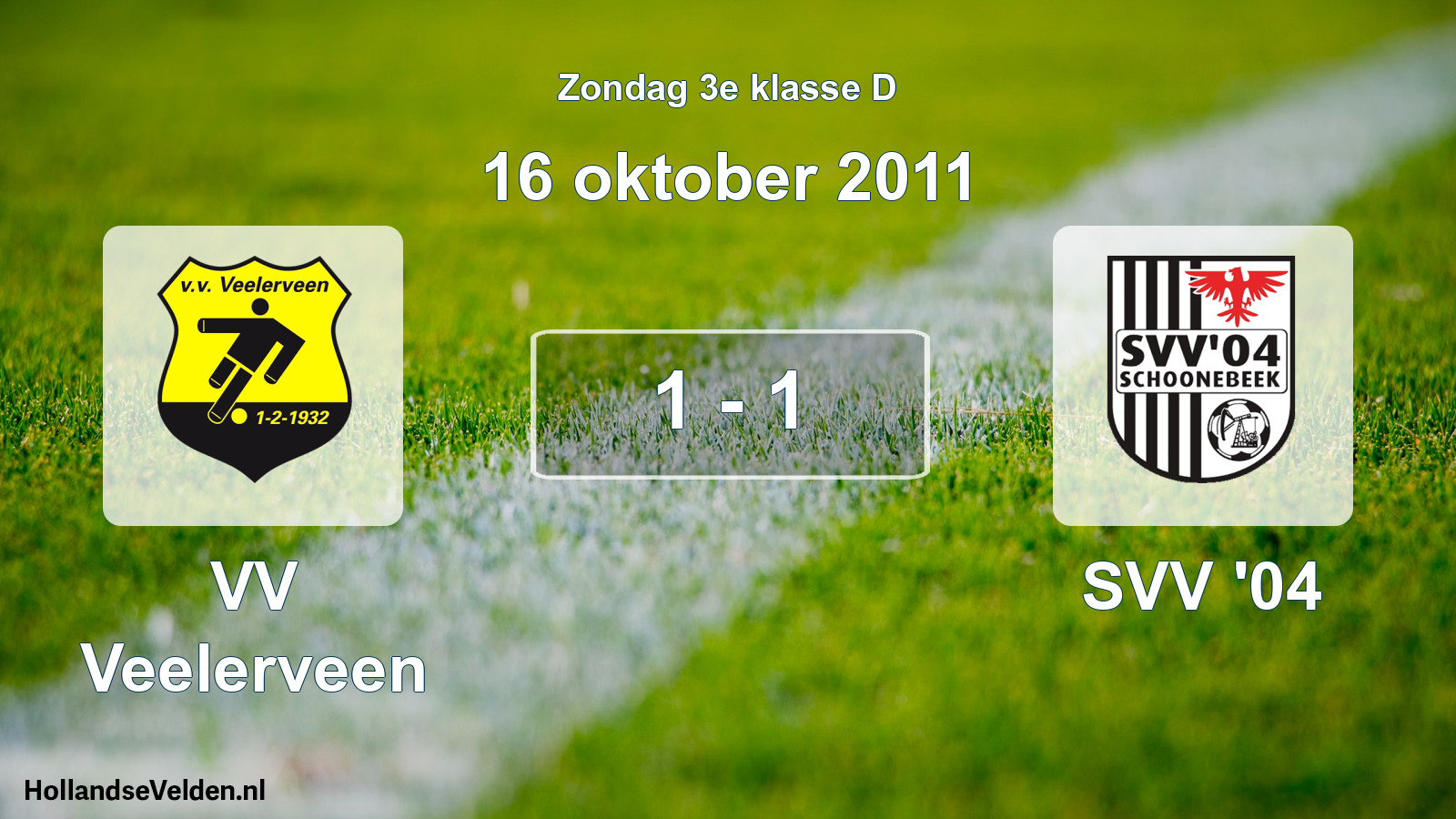 Total number of matches played: VV Veelerveen - SVV '04 1 - 1 (16 October 2011)