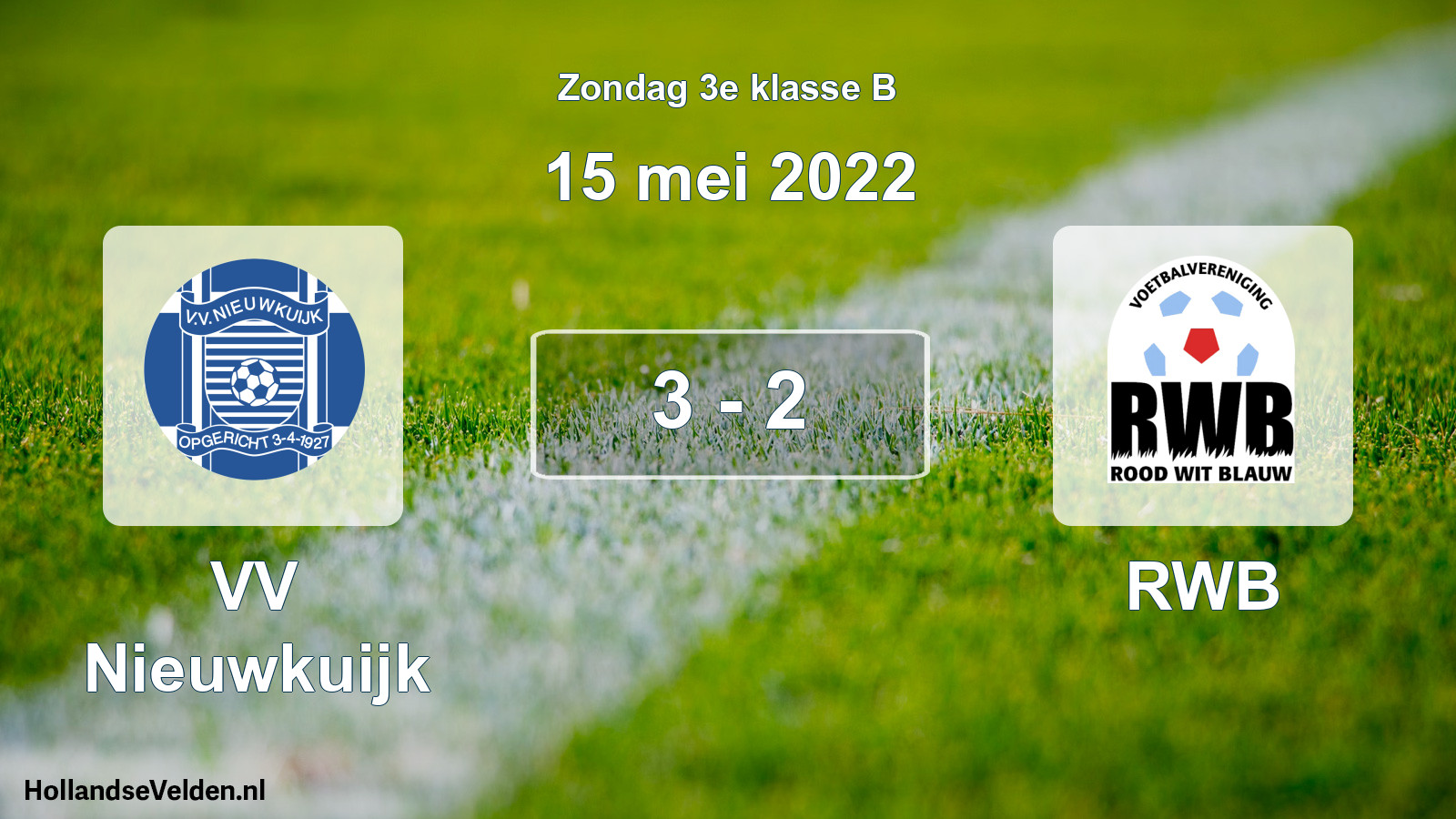 Total number of matches played: VV Nieuwkuijk - RWB 3 - 2 (15 May 2022)