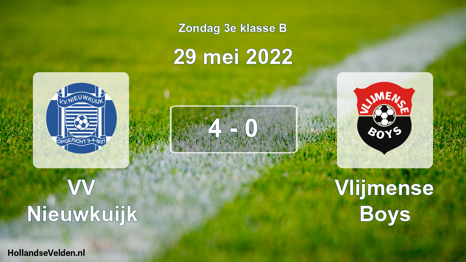 Total number of matches played: VV Nieuwkuijk - Vlijmense Boys 4 - 0 (29 May 2022)