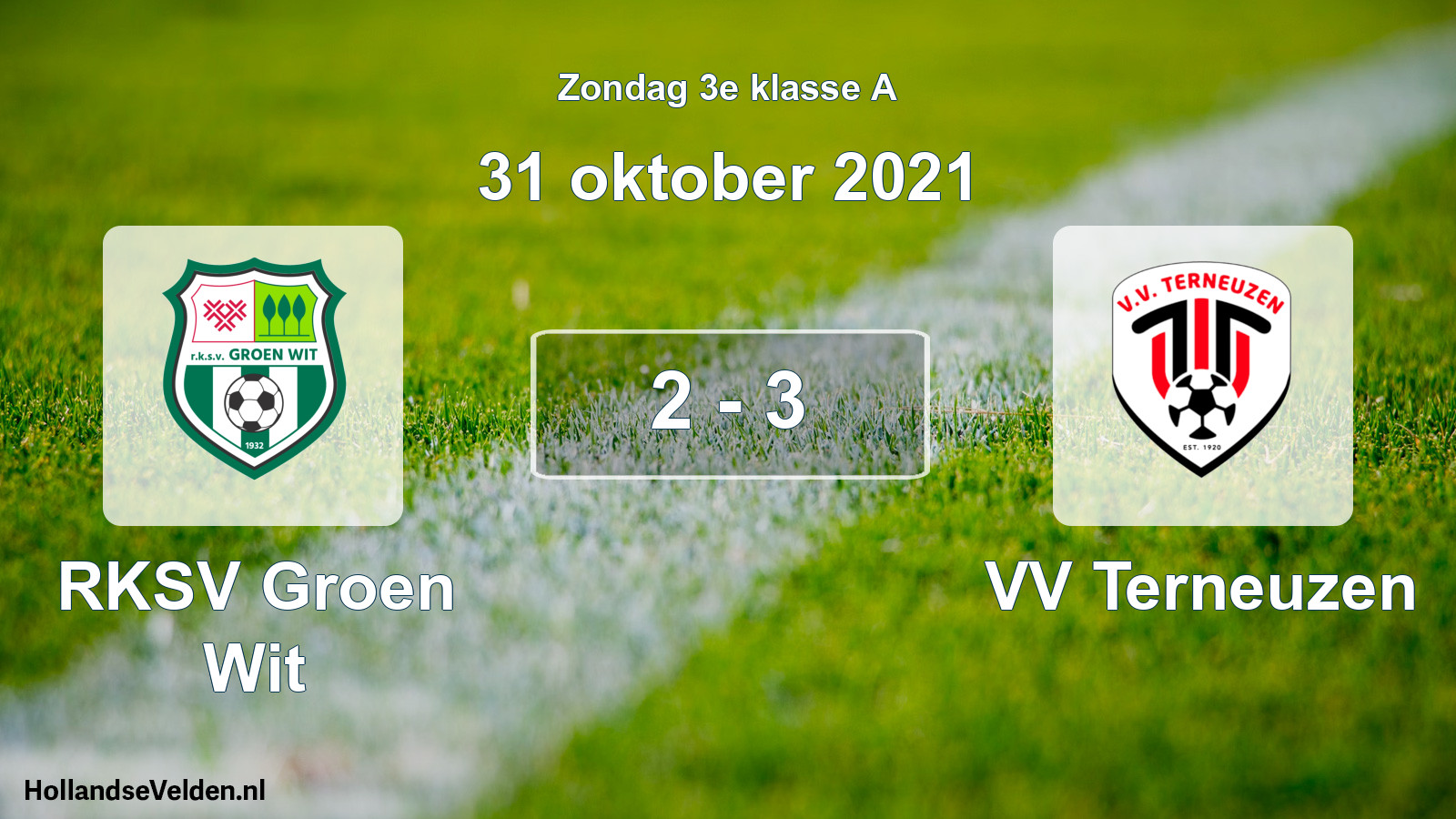 Total number of matches played: RKSV Groen Wit - VV Terneuzen 2 - 3 (31 October 2021)