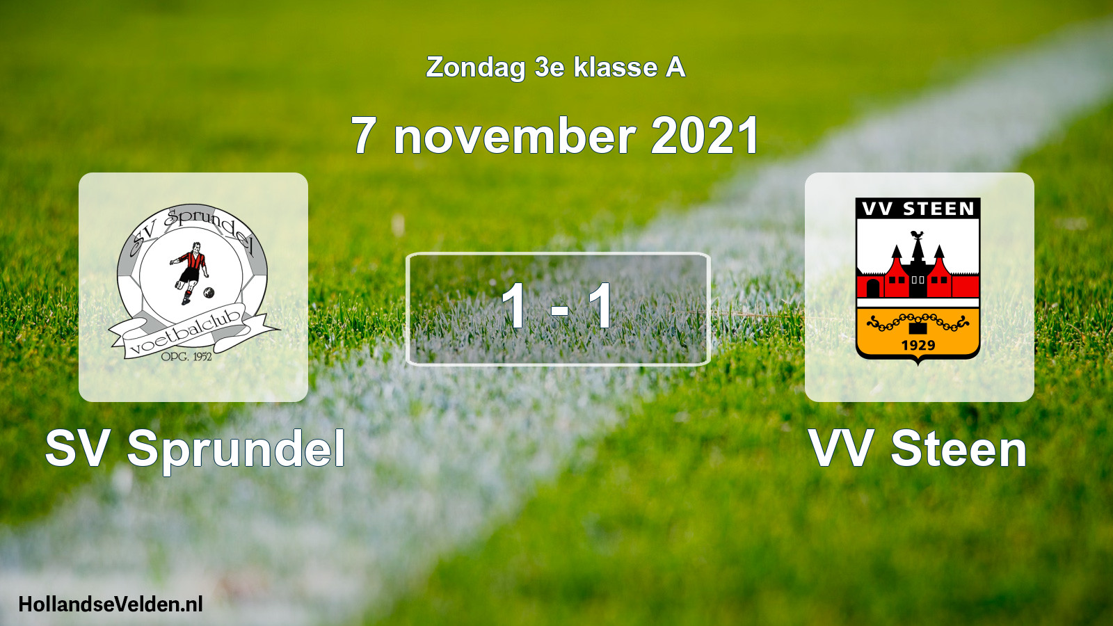 Total number of matches played: SV Sprundel - VV Steen 1 - 1 (7 November 2021)