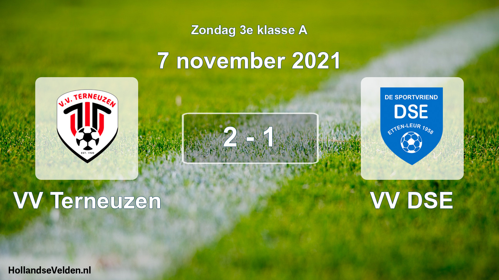 Total number of matches played: VV Terneuzen - VV DSE 2 - 1 (7 November 2021)