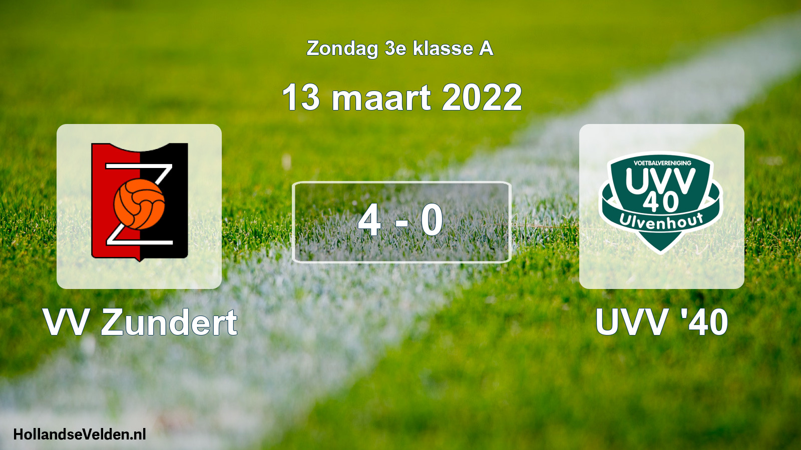 Total number of matches played: VV Zundert - UVV '40 4 - 0 (13 March 2022)