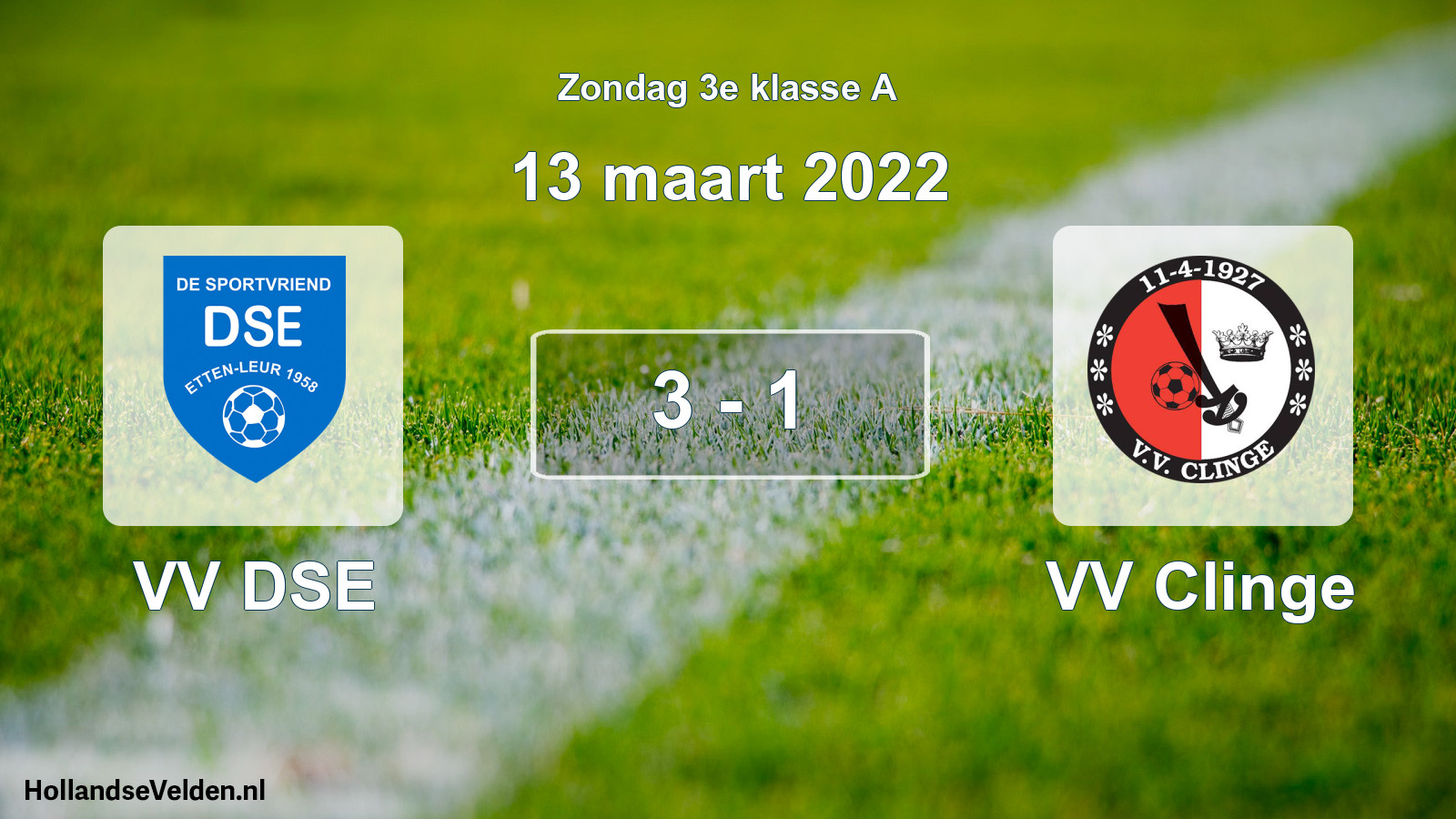 Total number of matches played: VV DSE - VV Clinge 3 - 1 (13 March 2022)