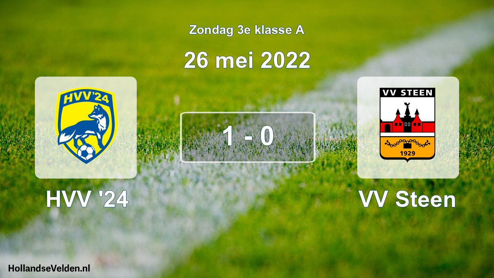 Total number of matches played: HVV '24 - VV Steen 1 - 0 (26 May 2022)