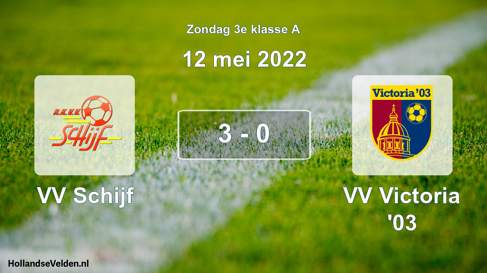 Total number of matches played: VV Schijf - VV Victoria '03 3 - 0 (12 May 2022)