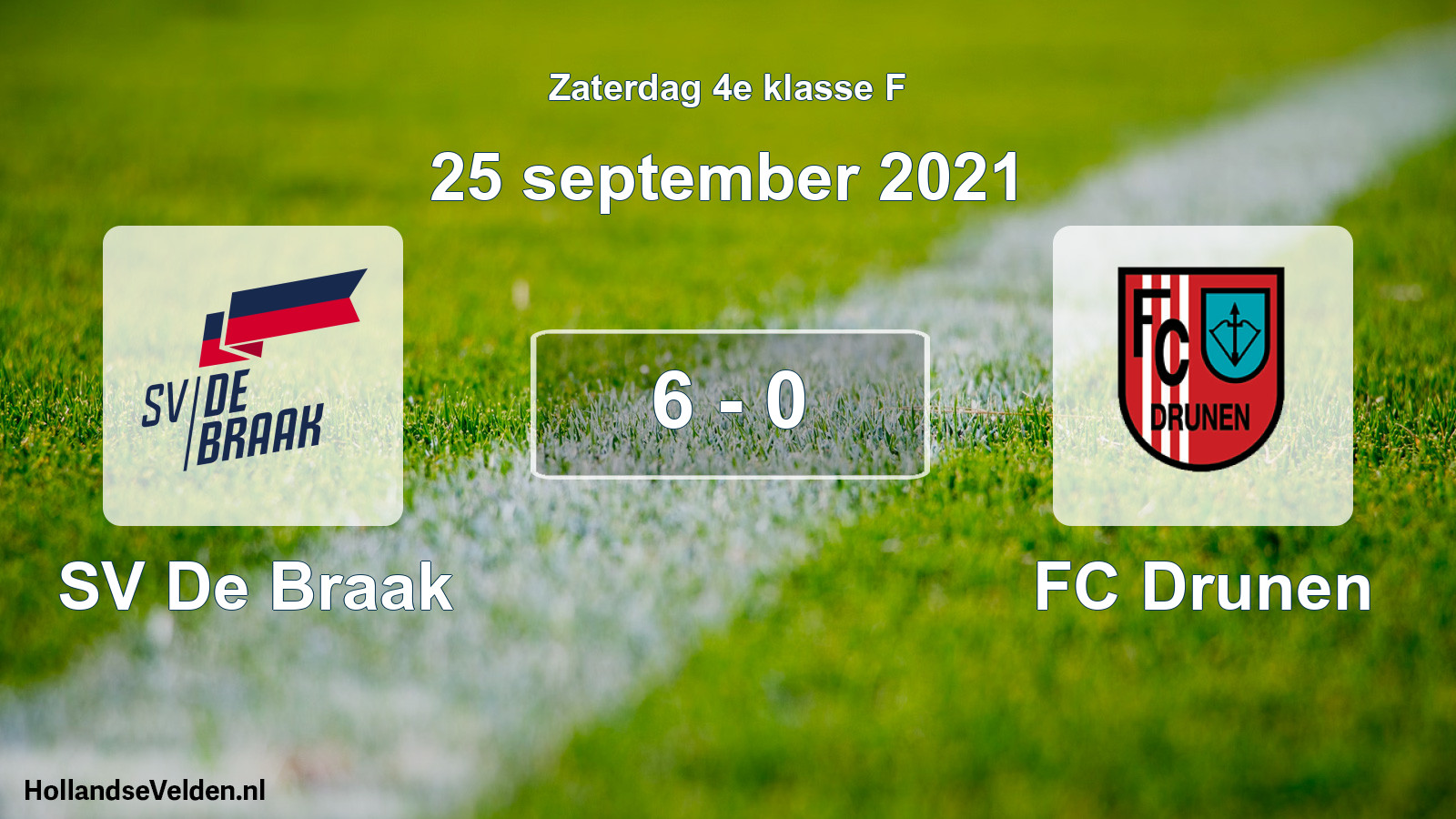 Total number of matches played: SV De Braak - FC Drunen 6 - 0 (25 September 2021)