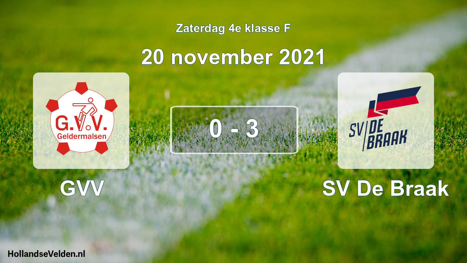 Total number of matches played: GVV - SV De Braak 0 - 3 (20 November 2021)