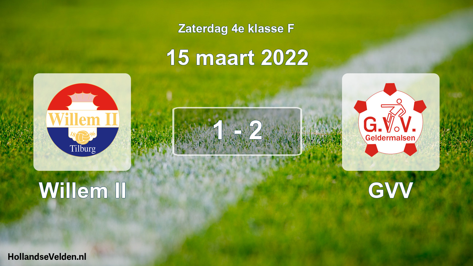 Total number of matches played: Willem II - GVV 1 - 2 (15 March 2022)