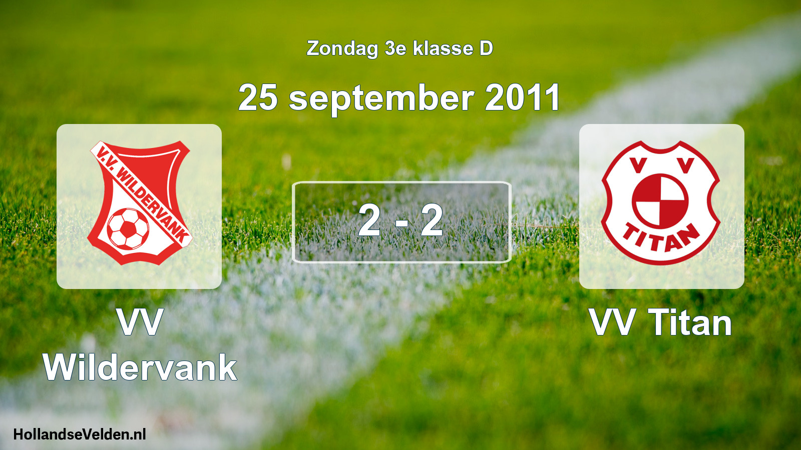 Total number of matches played: VV Wildervank - VV Titan 2 - 2 (25 September 2011)