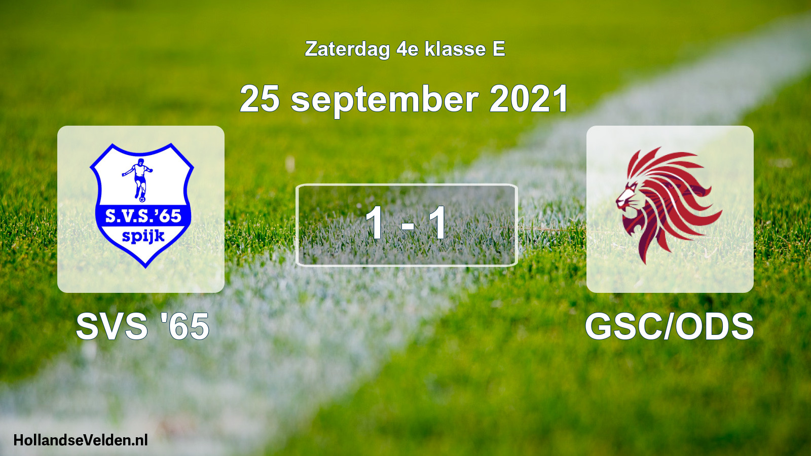Total number of matches played: SVS '65 - GSC/ODS 1 - 1 (25 September 2021)