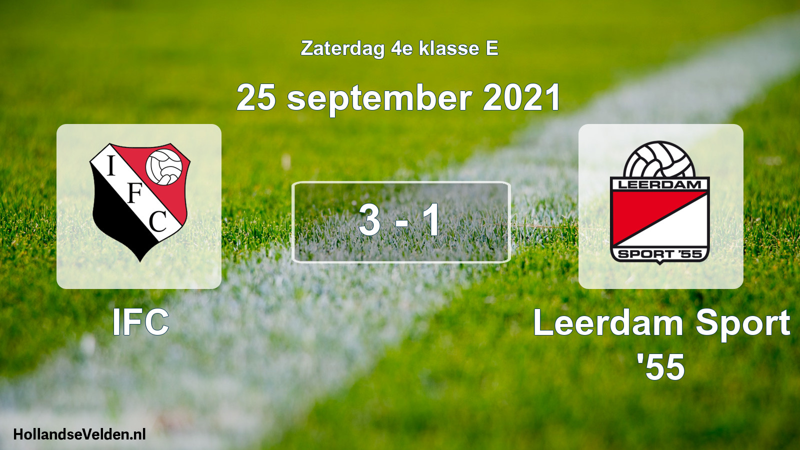 Total number of matches played: IFC - Leerdam Sport '55 3 - 1 (25 September 2021)