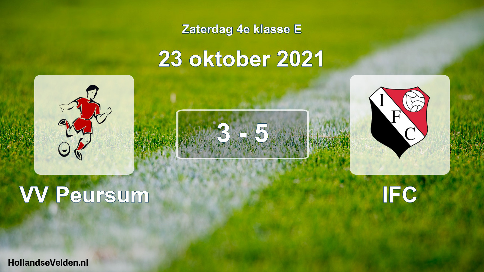 Total number of matches played: VV Peursum - IFC 3 - 5 (23 October 2021)