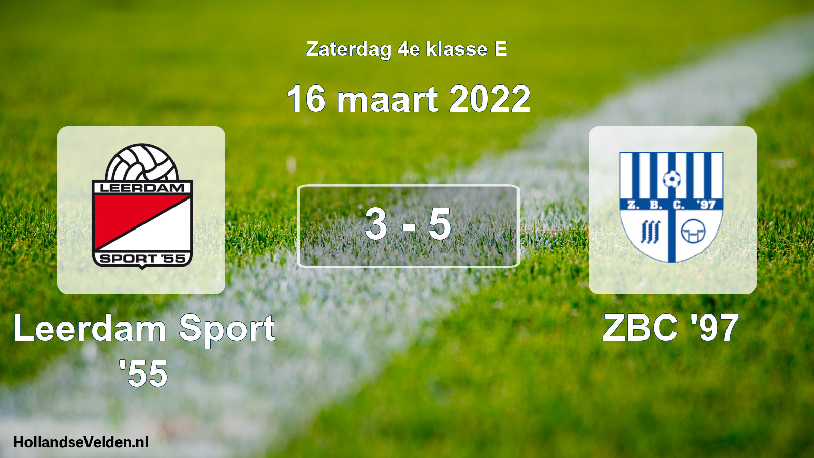 Total number of matches played: Leerdam Sport '55 - ZBC '97 3 - 5 (16 March 2022)