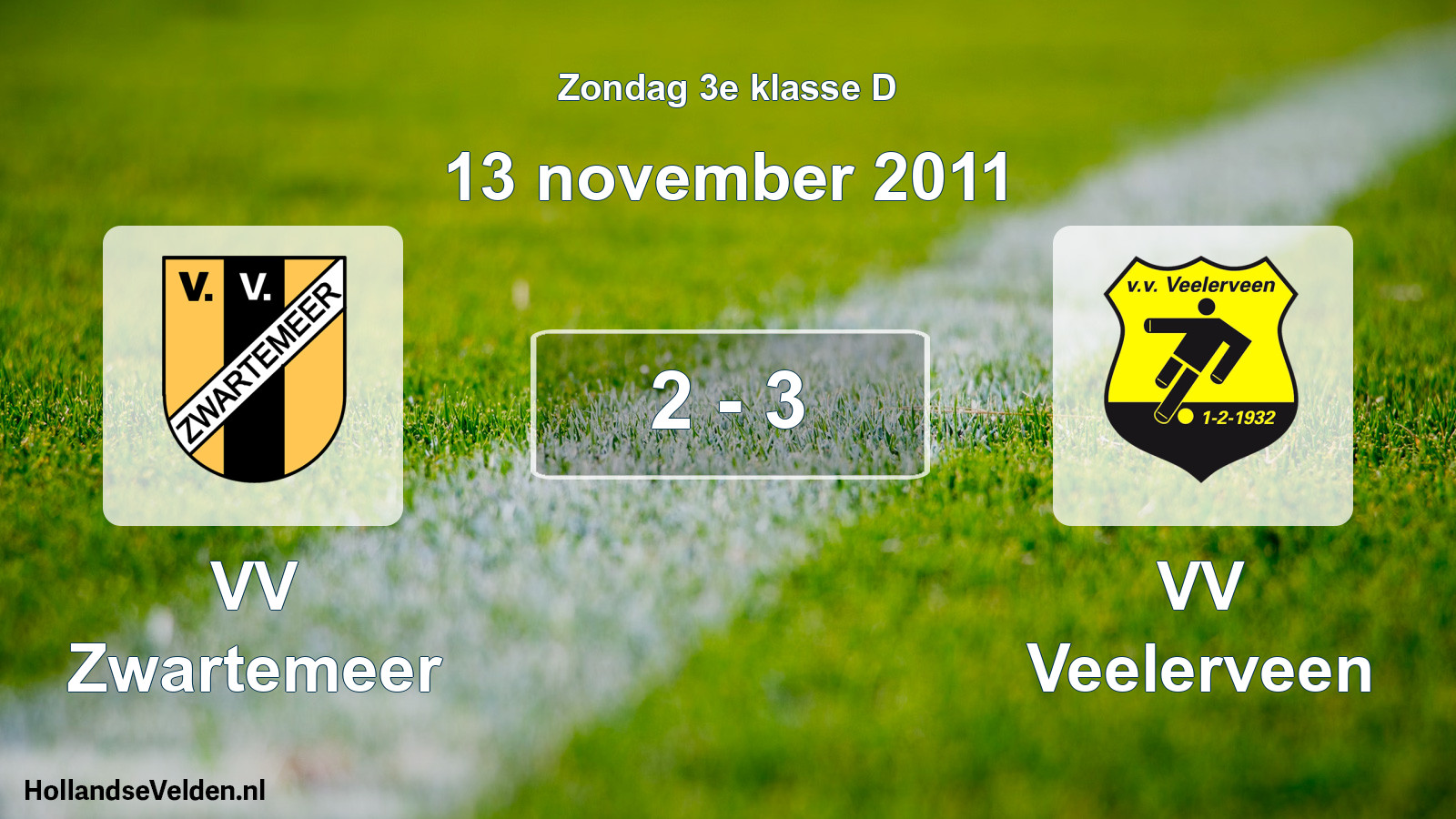 Total number of matches played: VV Zwartemeer - VV Veelerveen 2 - 3 (13 November 2011)