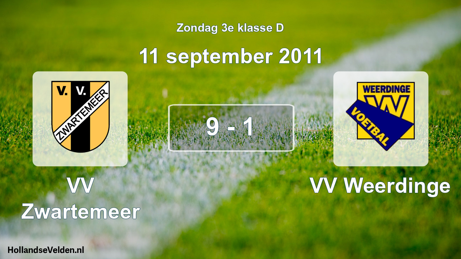 Total number of matches played: VV Zwartemeer - VV Weerdinge 9 - 1 (11 September 2011)