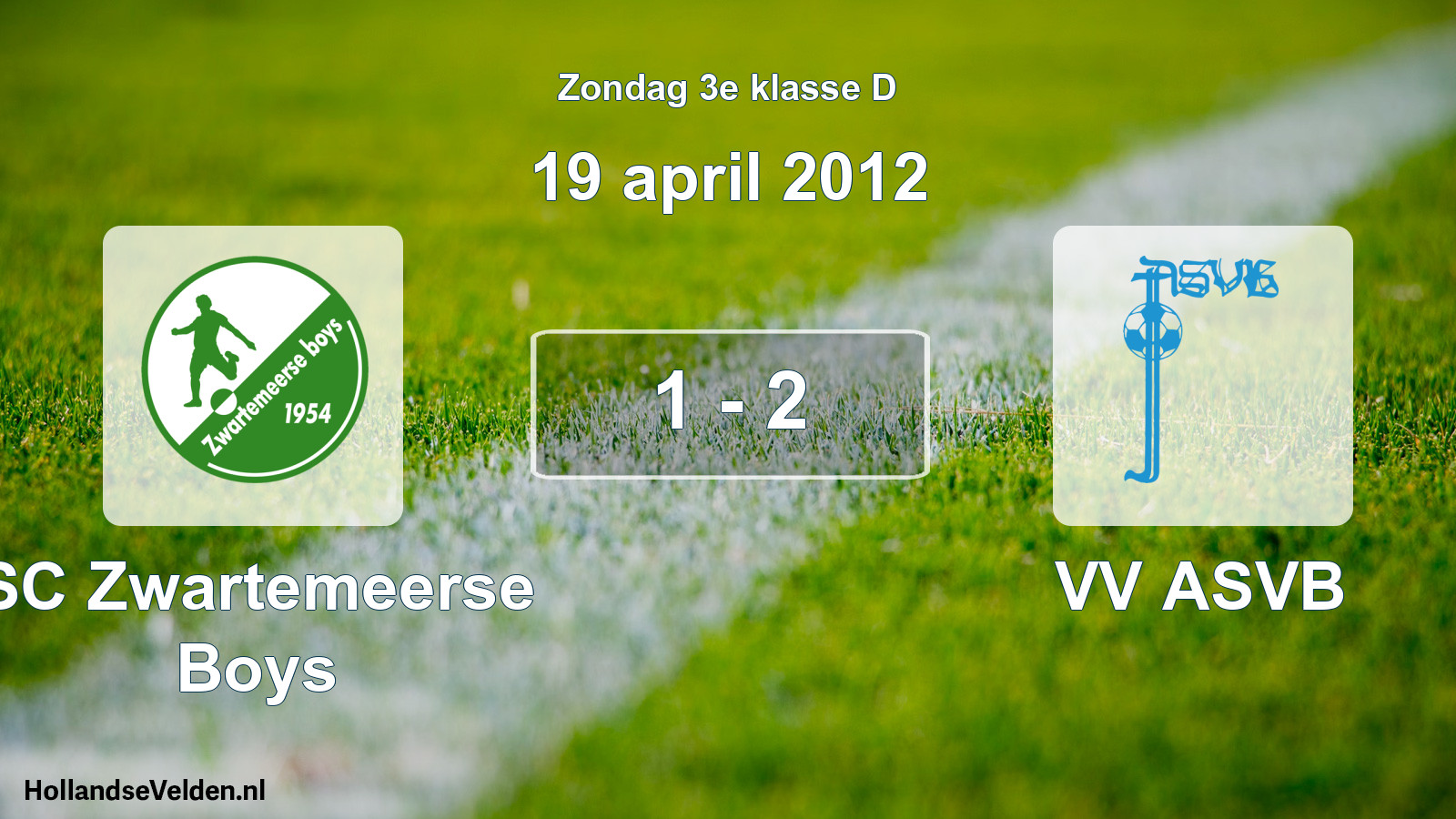 Total number of matches played: SC Zwartemeerse Boys - VV ASVB 1 - 2 (19 April 2012)