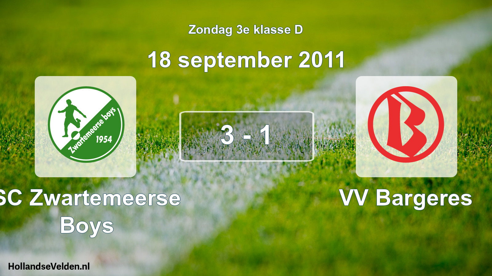 Total number of matches played: SC Zwartemeerse Boys - VV Bargeres 3 - 1 (18 September 2011)