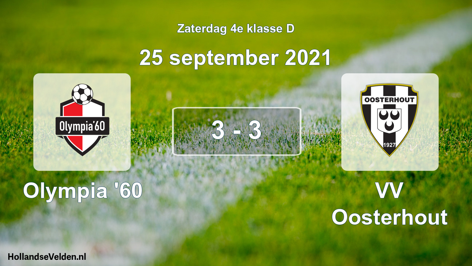 Total number of matches played: Olympia '60 - VV Oosterhout 3 - 3 (25 September 2021)