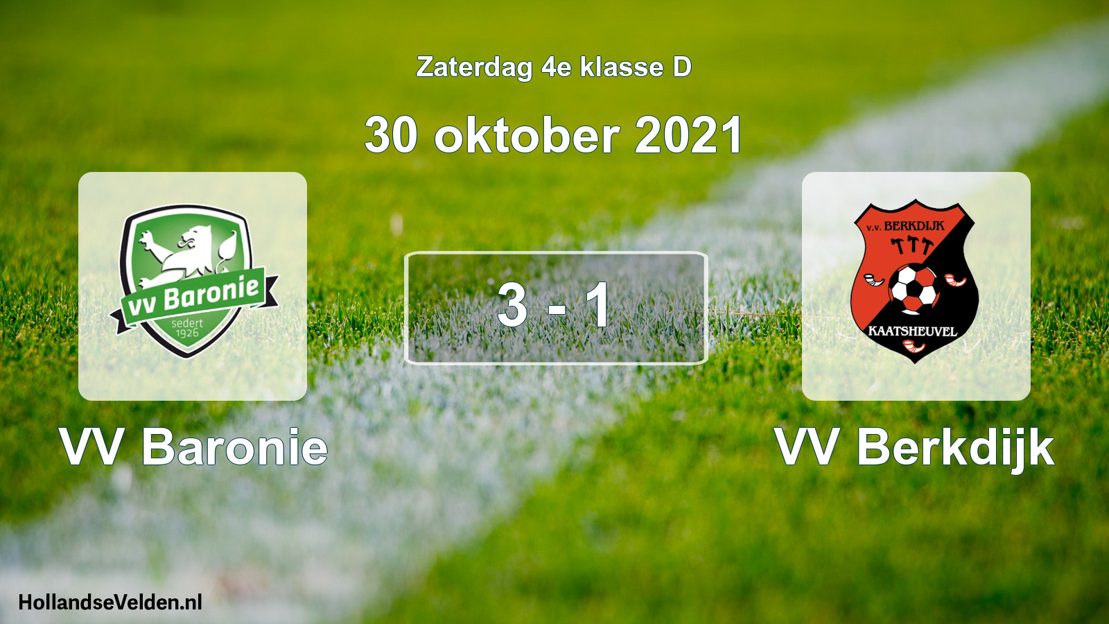 Total number of matches played: VV Baronie - VV Berkdijk 3 - 1 (30 October 2021)
