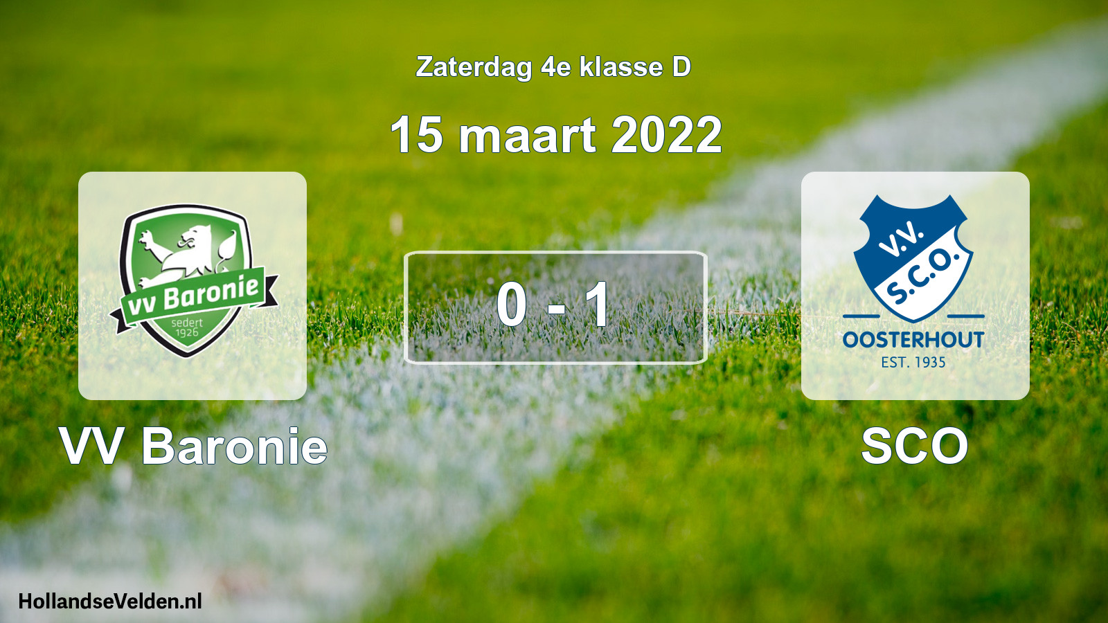 Total number of matches played: VV Baronie - SCO 0 - 1 (15 March 2022)