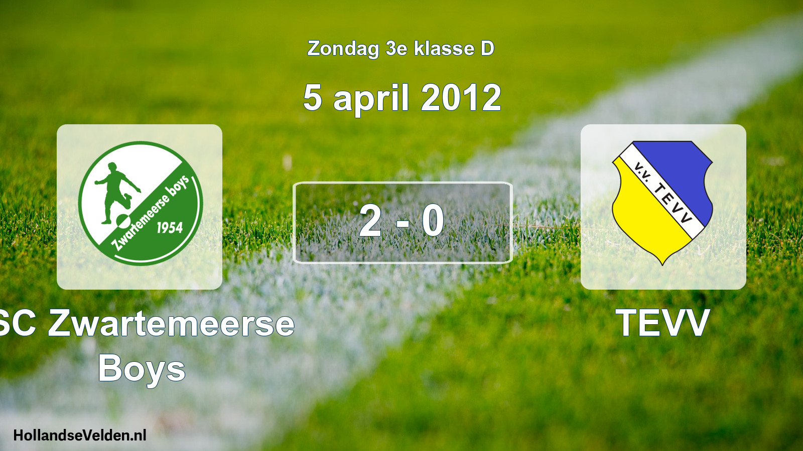 Total number of matches played: SC Zwartemeerse Boys - TEVV 2 - 0 (5 April 2012)