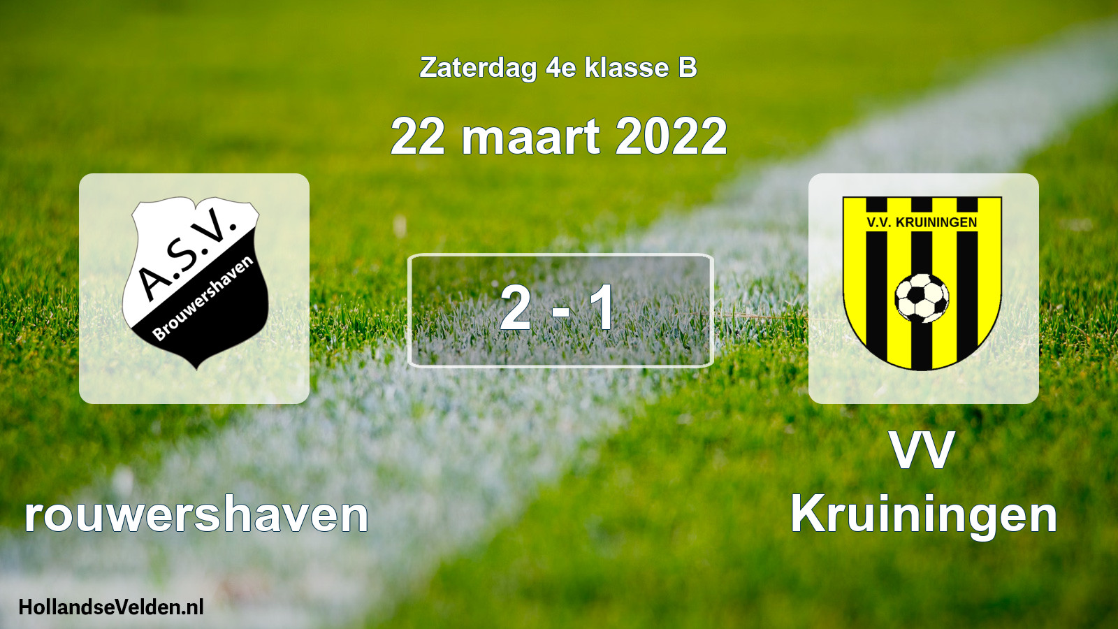 Total number of matches played: Brouwershaven - VV Kruiningen 2 - 1 (22 March 2022)