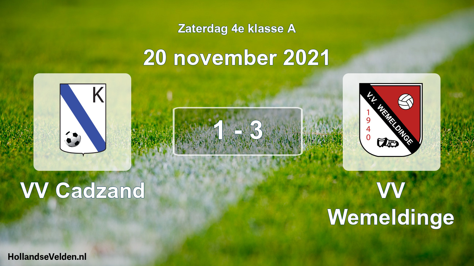 Total number of matches played: VV Cadzand - VV Wemeldinge 1 - 3 (20 November 2021)