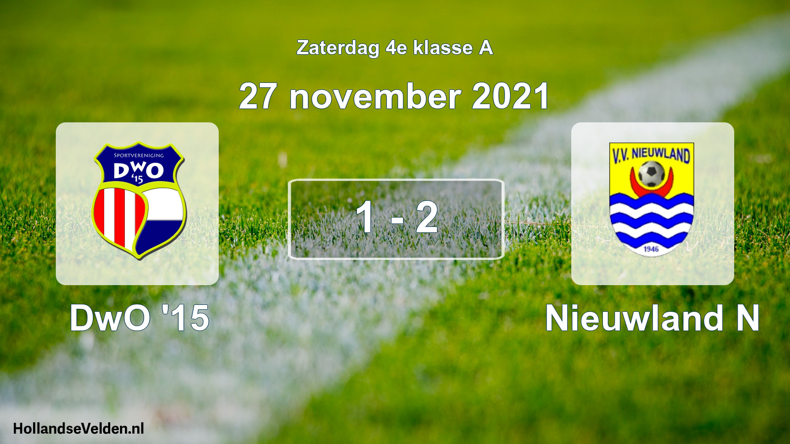 Total number of matches played: DwO '15 - Nieuwland N 1 - 2 (27 November 2021)