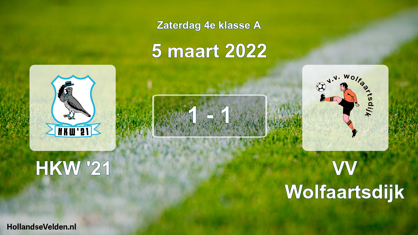Total number of matches played: HKW '21 - VV Wolfaartsdijk 1 - 1 (5 March 2022)