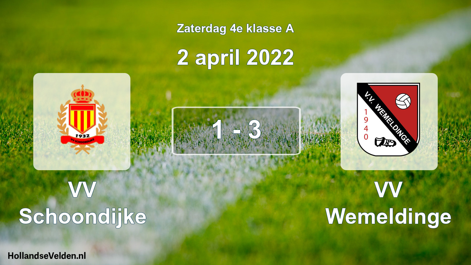 Total number of matches played: VV Schoondijke - VV Wemeldinge 1 - 3 (2 April 2022)