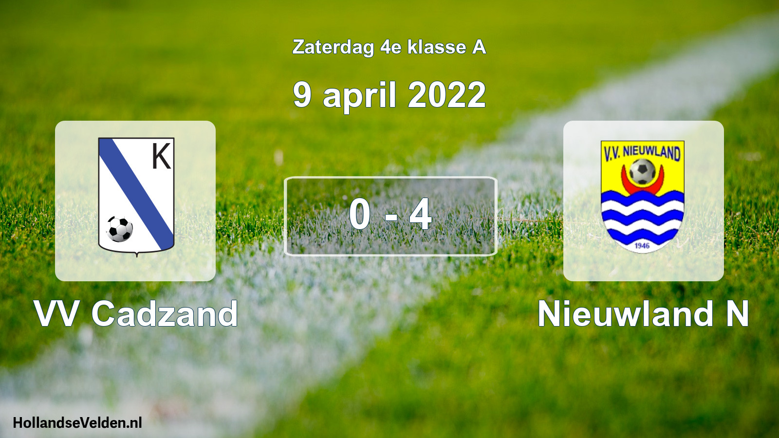 Total number of matches played: VV Cadzand - Nieuwland N 0 - 4 (9 April 2022)