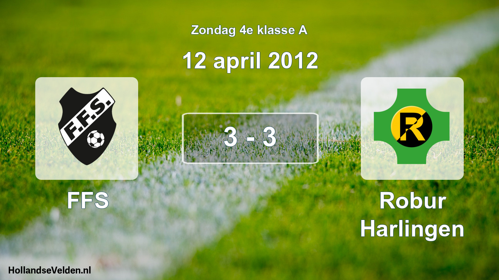 Total number of matches played: FFS - Robur Harlingen 3 - 3 (12 April 2012)