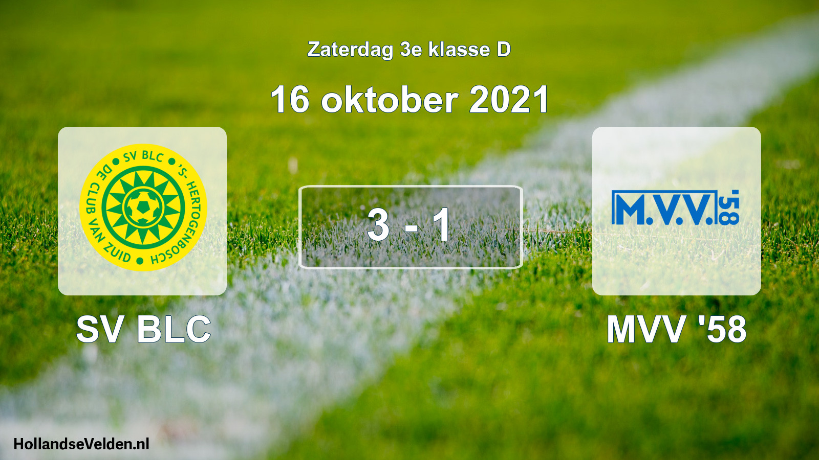 Total number of matches played: SV BLC - MVV '58 3 - 1 (16 October 2021)