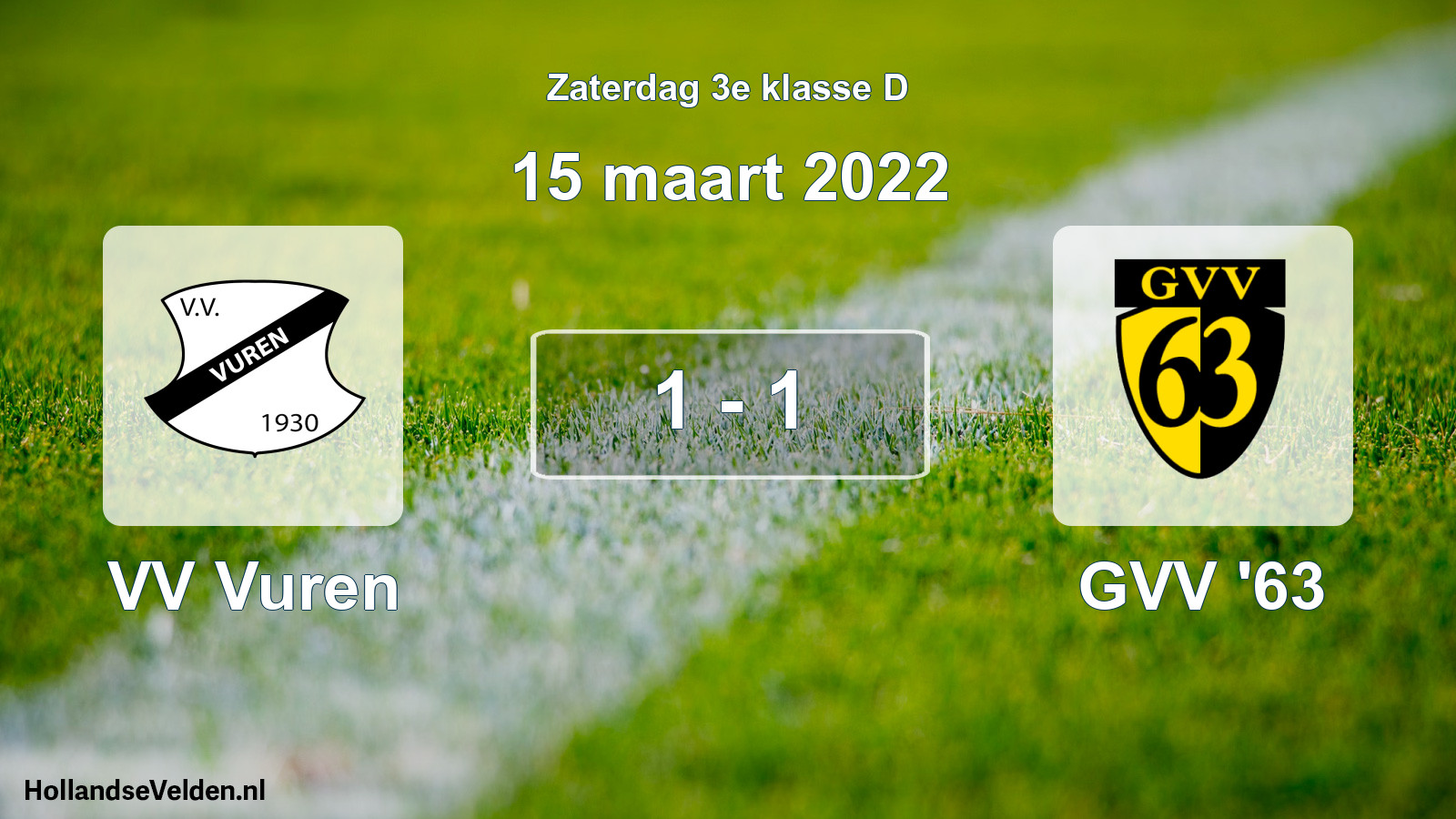 Total number of matches played: VV Vuren - GVV '63 1 - 1 (15 March 2022)