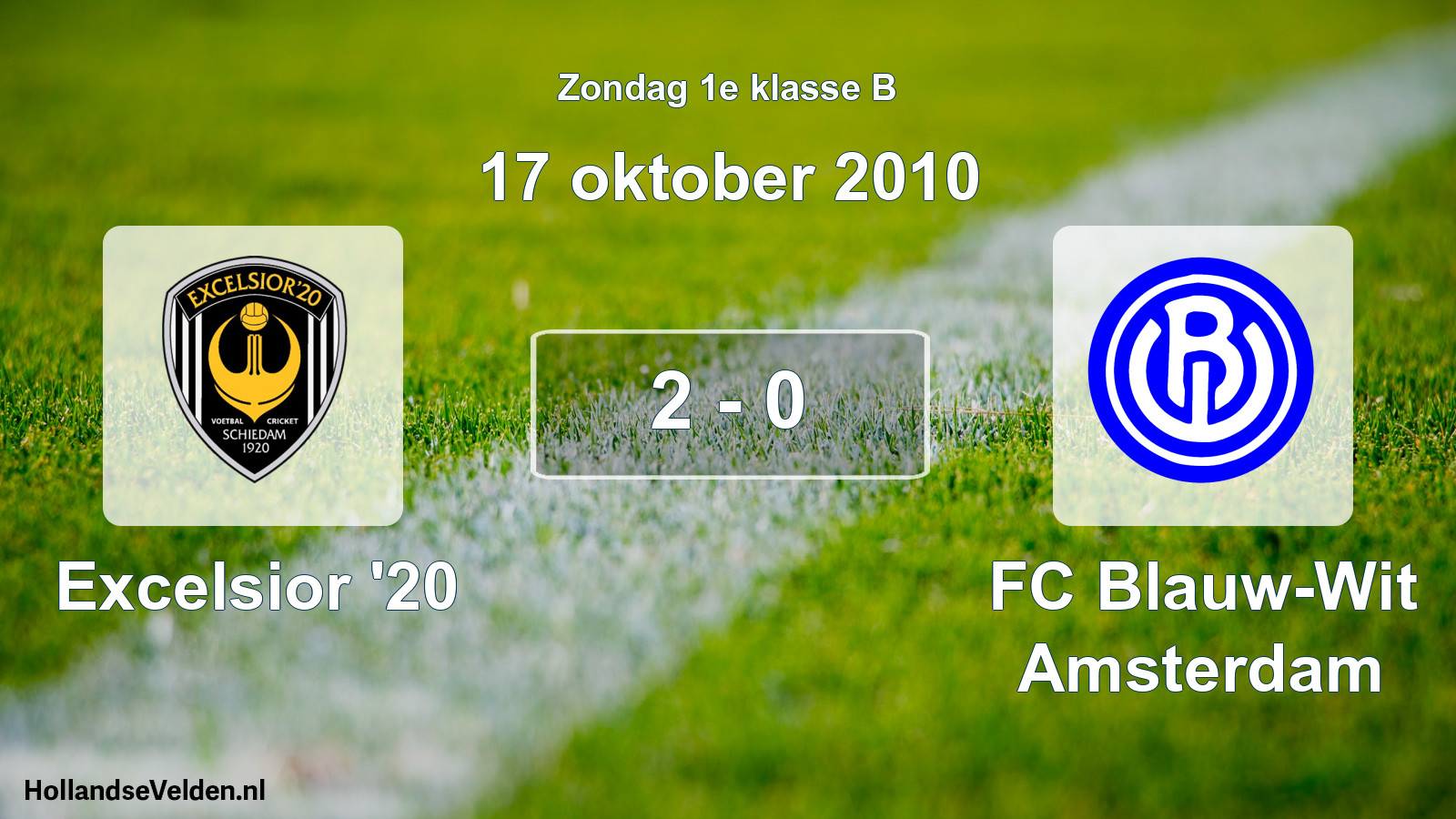Total number of matches played: Excelsior '20 - FC Blauw-Wit Amsterdam 2 - 0 (17 October 2010)