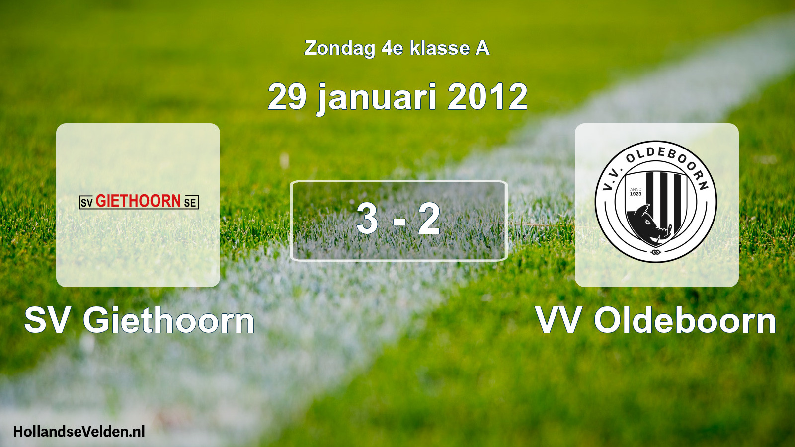 Total number of matches played: SV Giethoorn - VV Oldeboorn 3 - 2 (29 January 2012)