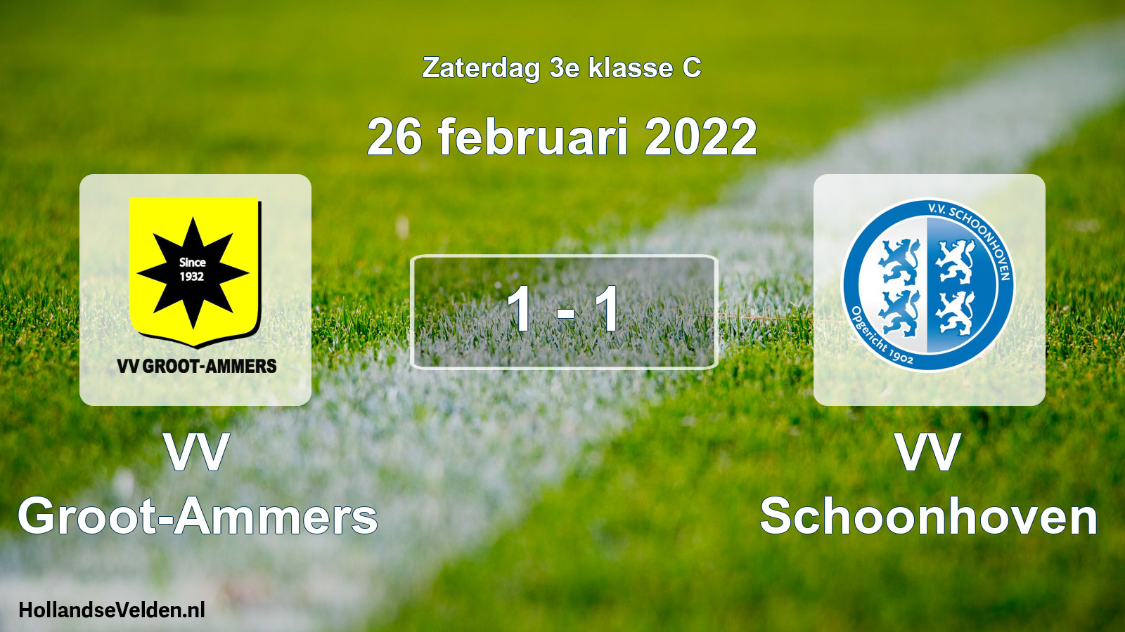 Total number of matches played: VV Groot-Ammers - VV Schoonhoven 1 - 1 (26 February 2022)