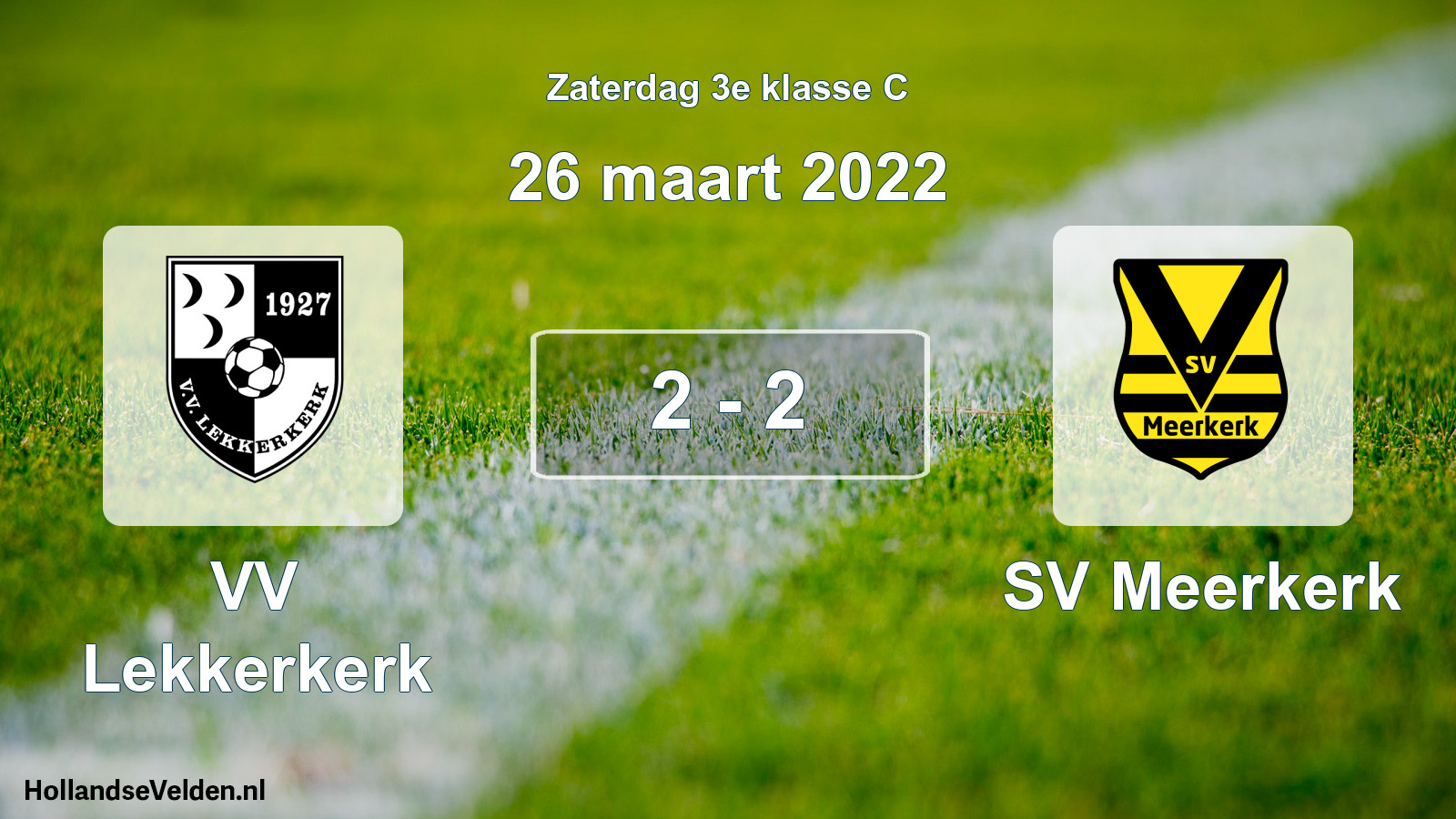 Total number of matches played: VV Lekkerkerk - SV Meerkerk 2 - 2 (26 March 2022)