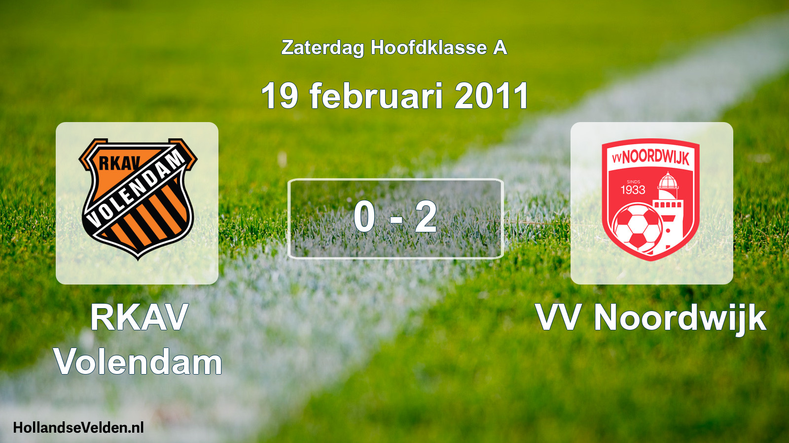Total number of matches played: RKAV Volendam - VV Noordwijk 0 - 2 (19 February 2011)